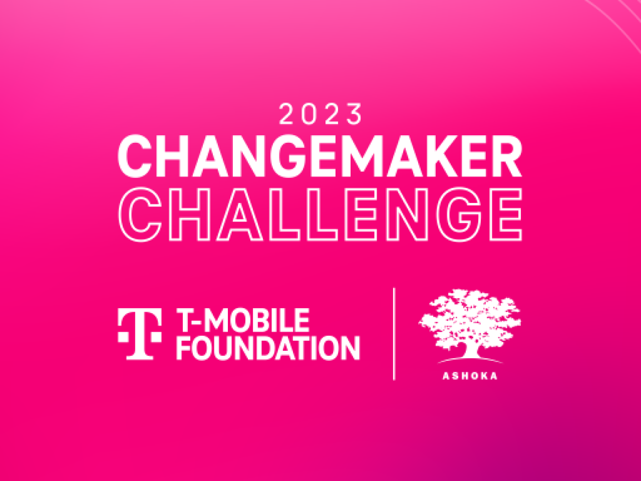 横幅阅读，“ 2023 Changemaker Challenge”，带有T-Mobile基金会和Ashoka的徽标